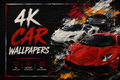 Supercar Art Wallpapers – 4K Pack